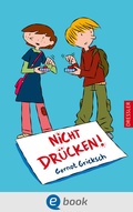 Cover: Nicht dr&uuml;cken! - Dressler