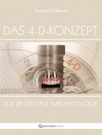 Abbildung von: Das 4-D-Konzept für die dentale Implantologie - Quintessenz Verlag
