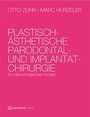 Cover: Plastisch-ästhetische Parodontal- und Implantatchirurgie - Quintessenz Verlag