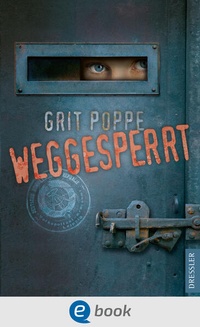 Enlarge image Cover: Weggesperrt - Dressler