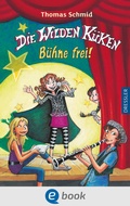 Cover: Die Wilden K&uuml;ken 7. B&uuml;hne frei! - Dressler