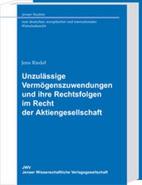Abbildung von: Unzulässige Vermögenszuwendungen und ihre Rechtsfolgen im Recht der Aktiengesellschaft - Sellier European Law Publishers