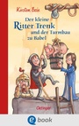 Cover: Der kleine Ritter Trenk und der Turmbau zu Babel - Oetinger