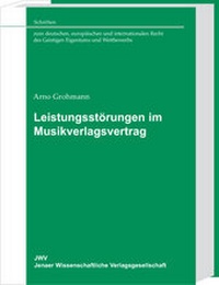 Abbildung von: Leistungsstörungen im Musikverlagsvertrag - Sellier European Law Publishers