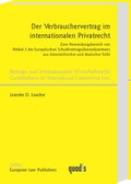 Cover: Der Verbrauchervertrag im internationalen Privatrecht - Sellier European Law Publishers