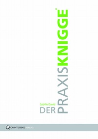 Abbildung von: Der Praxisknigge - Quintessenz Verlag