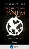 Cover: Die Tribute von Panem 1. T&ouml;dliche Spiele - Oetinger
