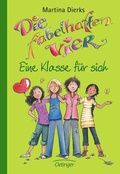 Cover: Die fabelhaften Vier 4. Eine Klasse f&uuml;r sich - Oetinger
