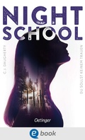 Cover: Night School 1. Du sollst keinem trauen - Oetinger