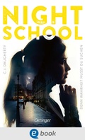 Cover: Night School 3. Denn Wahrheit musst du suchen - Oetinger