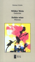 Cover: Wilder Wein / Dzikie wino - Neisse Verlag