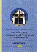Cover: Sprache, Literatur, Kultur im germanistischen Gef&uuml;ge / Genderforschung - Leistungen und Perspektiven in der Germanistik - Neisse Verlag