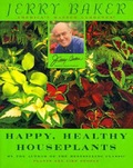 Cover: Happy, Healthy Houseplants - Plume
