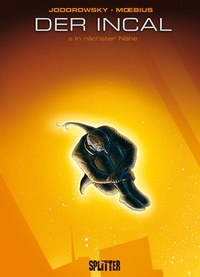 Enlarge image Cover: Der Incal. Band 6 - Splitter-Verlag