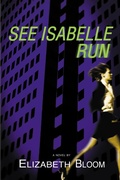Cover: See Isabelle Run - Grand Central Publishing