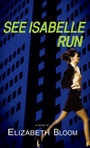 Cover: See Isabelle Run - Warner Books