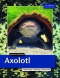 Cover: Axolotl - Natur und Tier