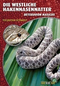 Cover: Die Westliche Hakennasennatter - Natur und Tier