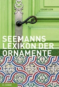 Cover: Seemanns Lexikon der Ornamente - E. A. Seemann Verlag