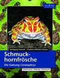 Cover: Schmuckhornfr&ouml;sche - Die Gattung Ceratophrys - Natur und Tier