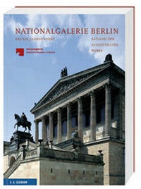 Abbildung von: Nationalgalerie Berlin. Das XIX. Jahrhundert - E. A. Seemann Verlag
