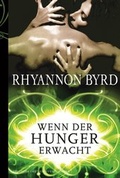 Cover: Wenn der Hunger erwacht - MIRA Taschenbuch