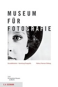 Cover: Museum f&uuml;r Fotografie - E. A. Seemann Verlag