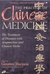 Abbildung von: The Practice of Chinese Medicine - Churchill Livingstone