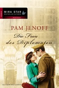 Cover: Die Frau des Diplomaten - MIRA Taschenbuch