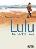 Cover: Lulu - Die nackte Frau - Splitter-Verlag