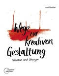 Cover: Wege zur kreativen Gestaltung - E. A. Seemann Verlag