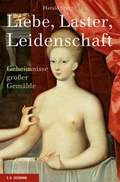 Cover: Liebe, Laster, Leidenschaft - E. A. Seemann Verlag