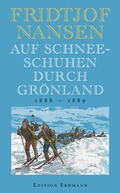 Cover: Auf Schneeschuhen durch Gr&ouml;nland - edition erdmann ein Imprint von Verlagshaus R&ouml;merweg