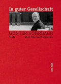 Cover: In guter Gesellschaft - Bertz und Fischer
