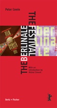 Cover: The Berlinale. The Festival - Bertz und Fischer