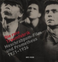 Enlarge image Cover: Die rote Traumfabrik - Bertz und Fischer