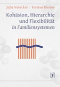 Cover: Koh&auml;sion, Hierarchie und Flexibilit&auml;t in Familiensystemen - sisifo // Leipziger Literaturverlag