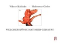 Cover: Welcher K&ouml;nig hat hier gehaust - sisifo // Leipziger Literaturverlag