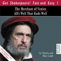Cover: The Merchant of Venice /All's Well That Ends Well - Bertz und Fischer