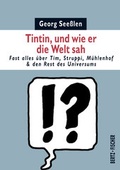 Cover: Tintin, und wie er die Welt sah - Bertz und Fischer
