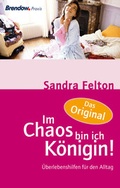 Cover: Im Chaos bin ich K&ouml;nigin! - Brendow
