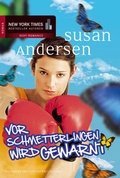Cover: Vor Schmetterlingen wird gewarnt - MIRA Taschenbuch