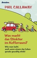 Cover: Was macht das Stinktier im Kofferraum? - Brendow