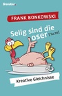 Cover: Selig sind die Loser - Brendow