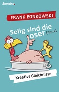 Cover: Selig sind die Loser - Brendow