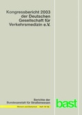 Cover: Kongressbericht 2003 der Deutschen Gesellschaft f&uuml;r Verkehrsmedizin e. V. - Fachverlag NW in Carl Ed. Sch&uuml;nemann KG