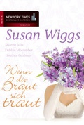 Cover: Wenn die Braut sich traut - MIRA Taschenbuch