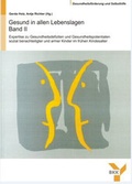 Cover: Gesund in allen Lebenslagen - Band II - Fachverlag NW in Carl Ed. Sch&uuml;nemann KG