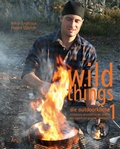 Cover: Wild Things - Die Outdoork&uuml;che 1 - Arun