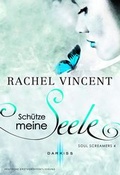 Cover: Sch&uuml;tze meine Seele - MIRA Taschenbuch